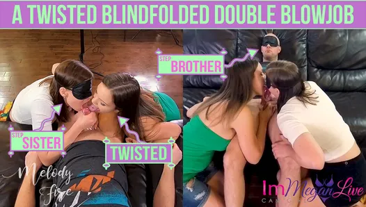 A TWISTED BLINDFOLDED DOUBLE BLOWJOB - Preview - ImMeganLive