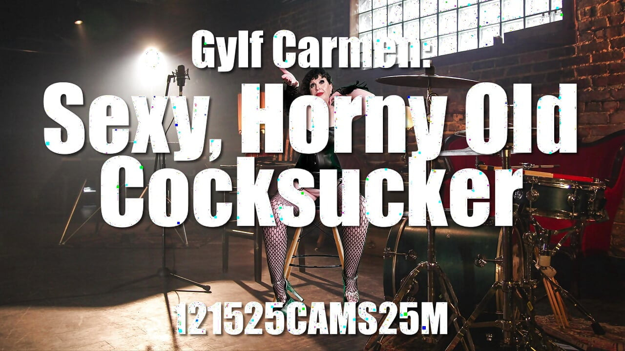 Gylf Carmen: szexi, kanos öreg faszszopó 121525CAMS25M