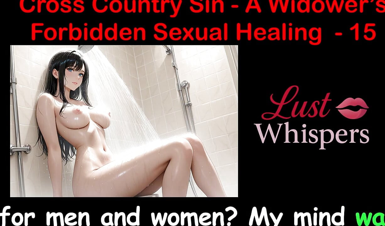 Cross Country Sin: a Widower’s Illicit Sexual Healing Part 15 - English Audio Sex Story