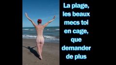Dominazione femminile - femminuccia in castità in spiaggia - francese