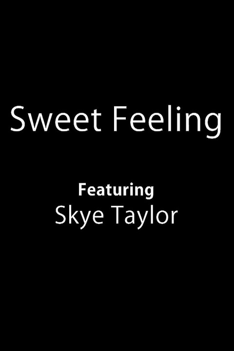 Sweet feeling