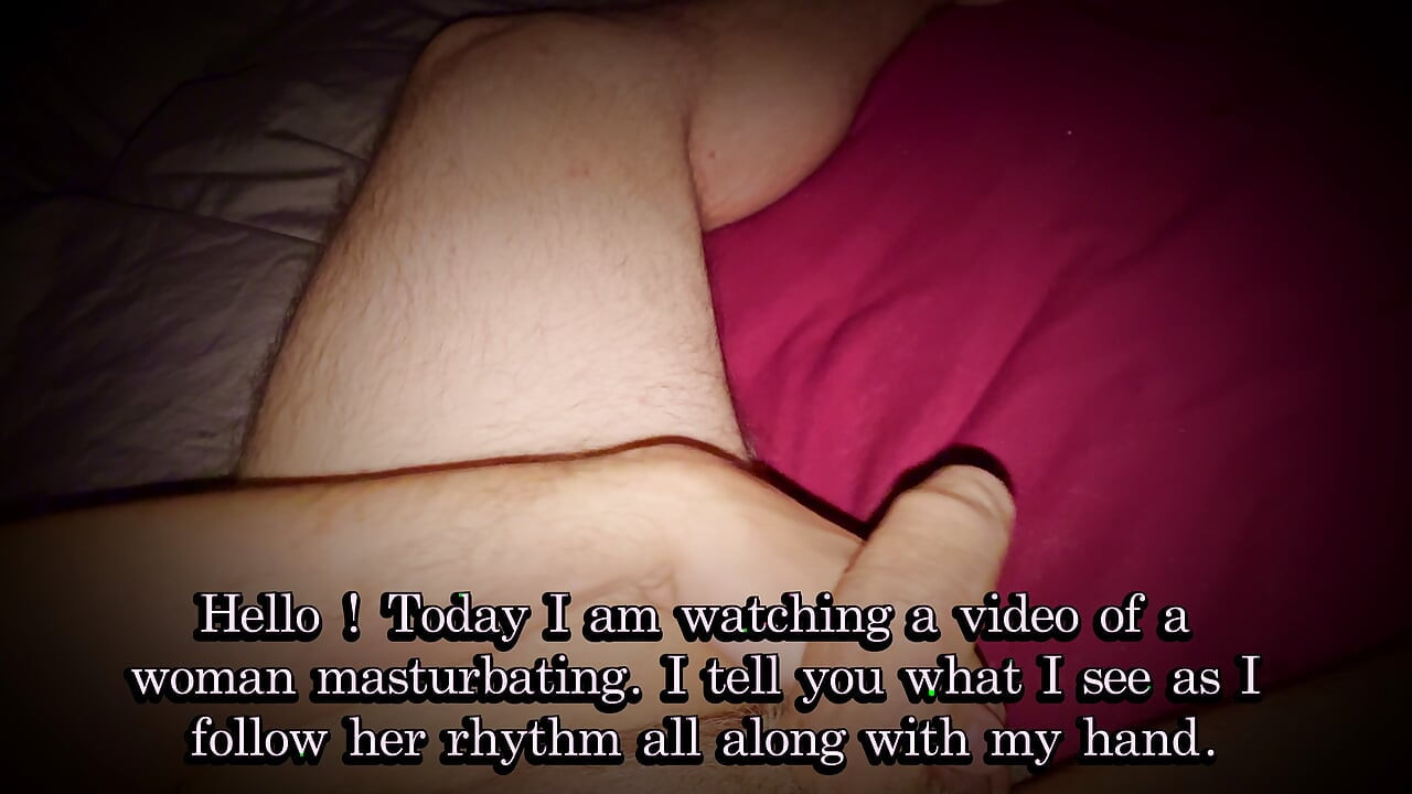 Best JOI for girls - I watch a woman masturbating. My hand follows hers while I describe what I see