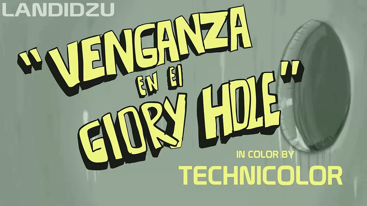 Revenge in the Glory Hole