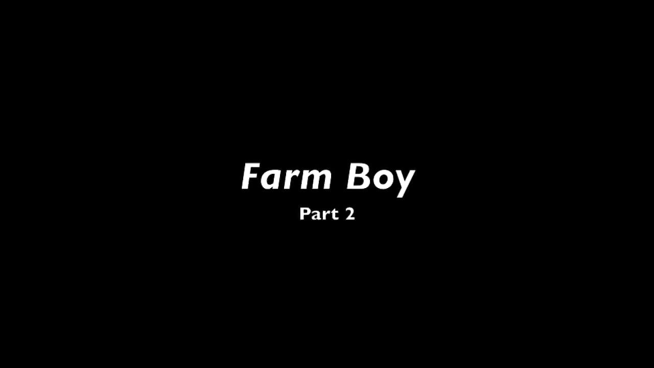 Farm Boy - Chapter 2