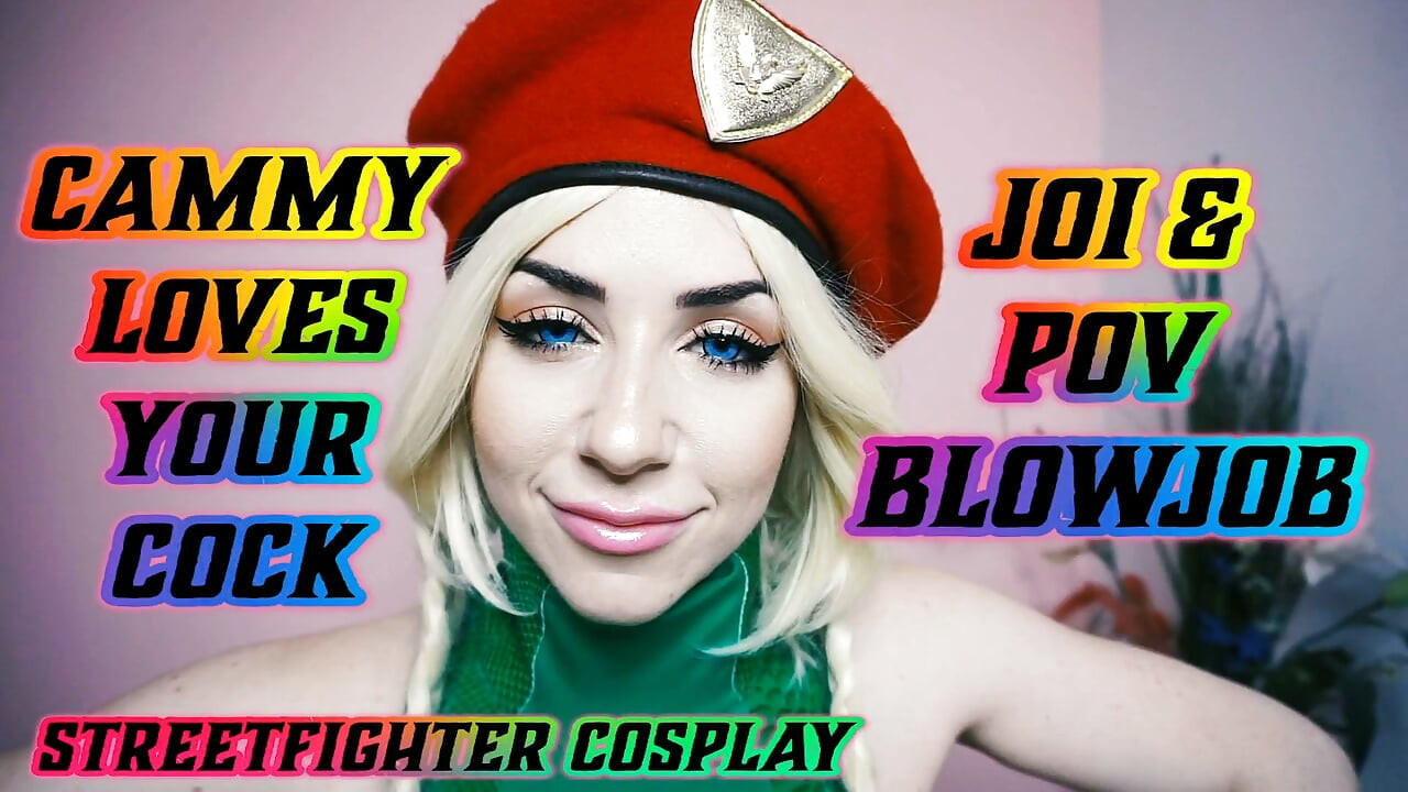 Cammy Loves Your Cock