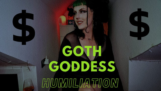 Goth Godess Humiliation