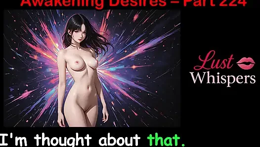 Awakening Desires - Part Two Hundred Twenty-four - English Audio Story with Subtitle