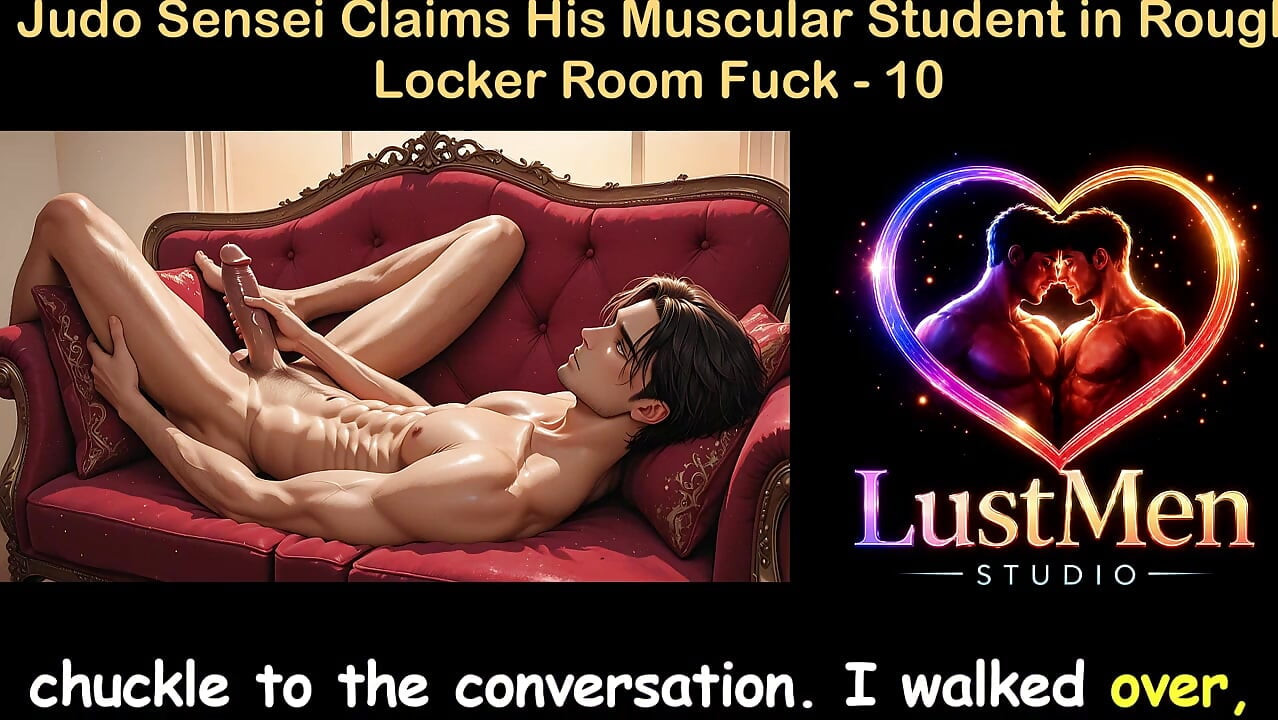 Gay Audio Sex Story - Judo Sensei Claims His Muscular Student in Rough Locker Room Fuck - Part 10