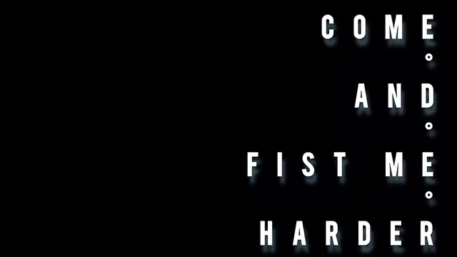 Horny ass needs fists