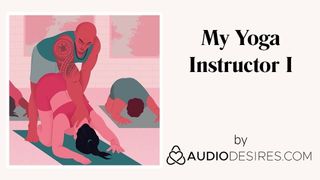 My yoga instrutor (pornô erótico com áudio, mulheres sexy)