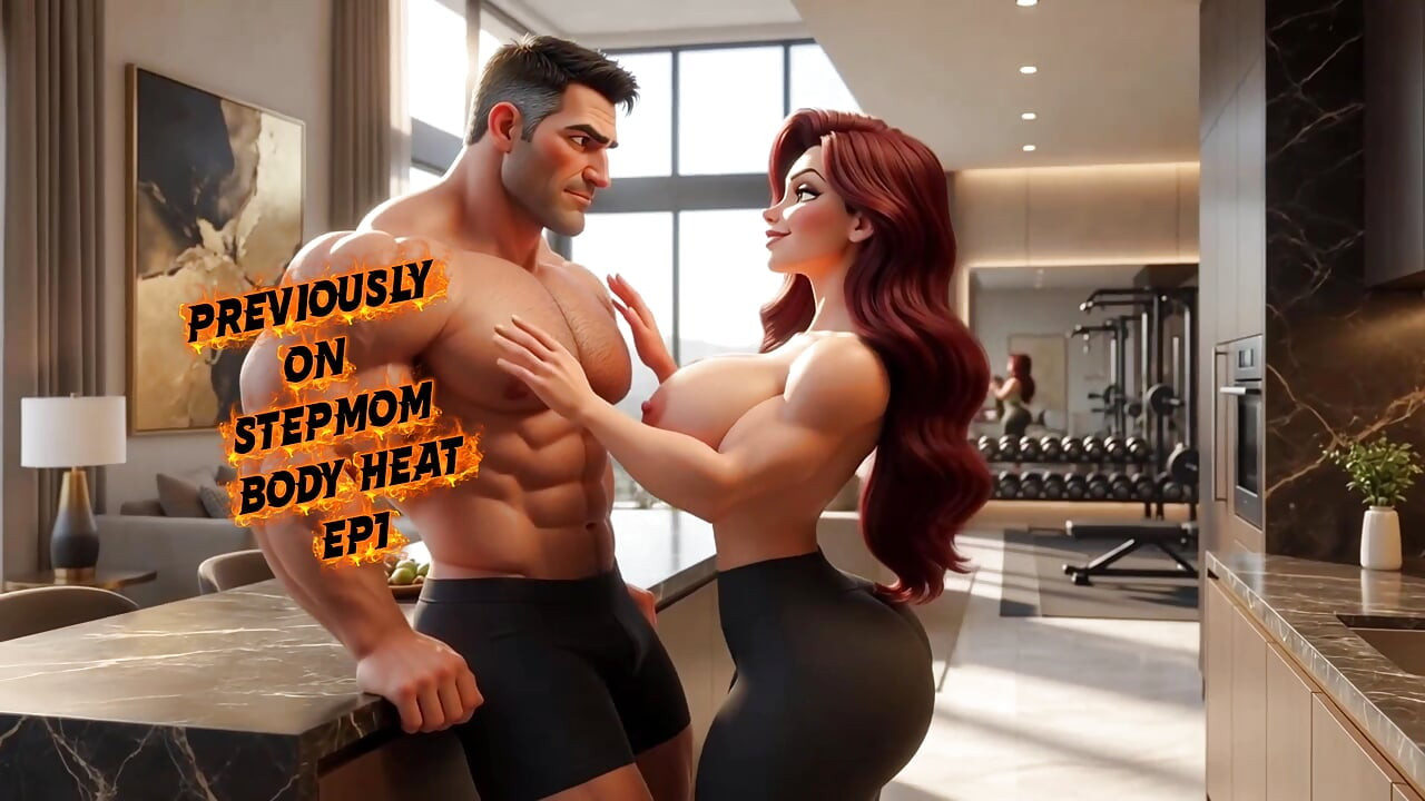 S1E2 Stepmom Body Heat  - Rivalry and Secrets