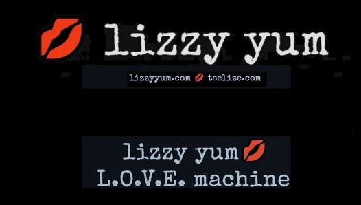 Lizzy yum - stroj na lásku