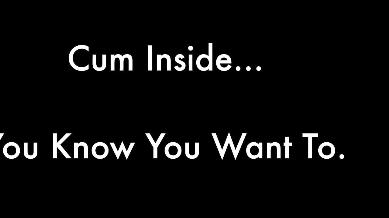 당신이 원하는 것을 알고 안에 정액