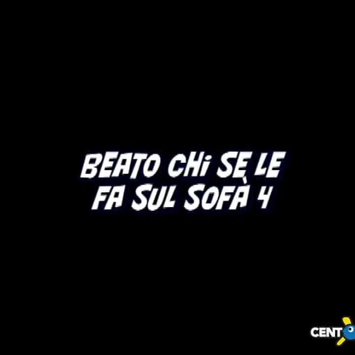 Bem-aventurados são aqueles que fazem isso no sofá 4 (filme completo Centoxcento)