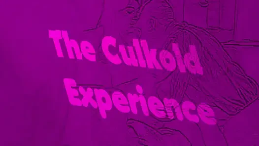The Culkold Experience