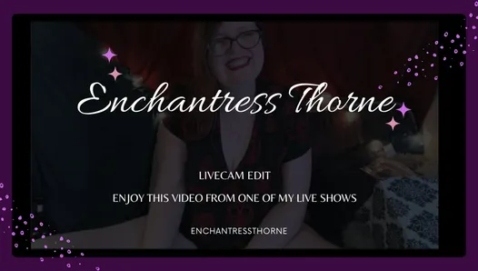 Show live sexy de janvier - EnchantressThorne