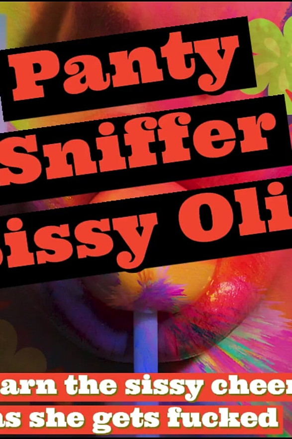 Panty Sniffer Sissy Olie Learns a Cheer to Use When Things Get Horny and Kinky