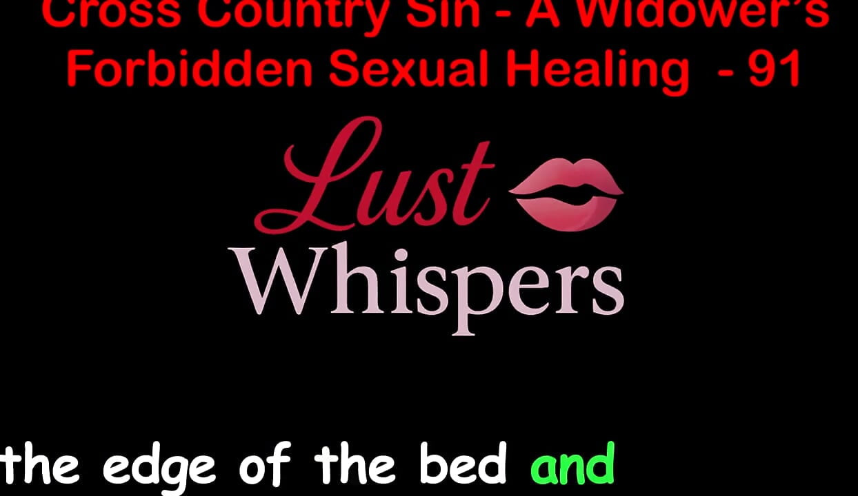 Cross Country Sin: a Widower’s Sexual Healing Part 91 - English Audio Sex Story