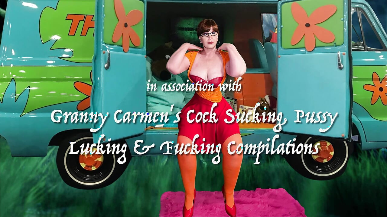 Granny Velma Dinkley's Pussy Licking & Fucking Quick Carnal Compilation 62021COMP