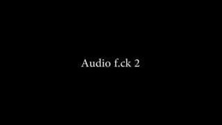 Аудио трах 2
