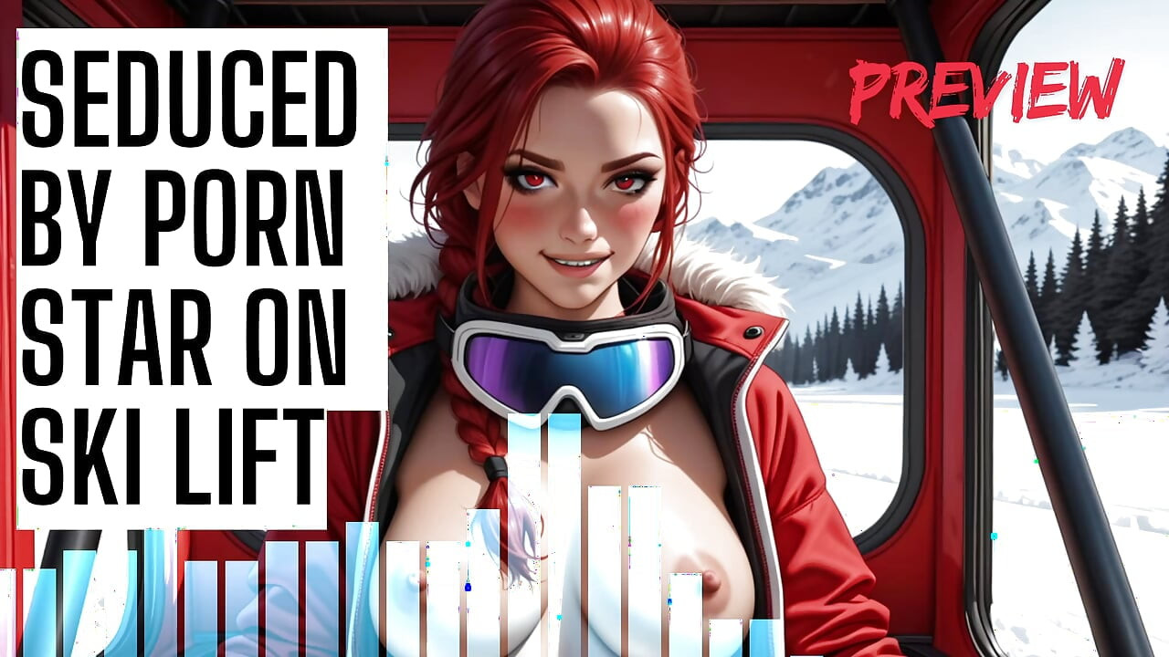 Forført af pornostjerne på skilift F4M Audio Porno JOI HFO Forhåndsvisning