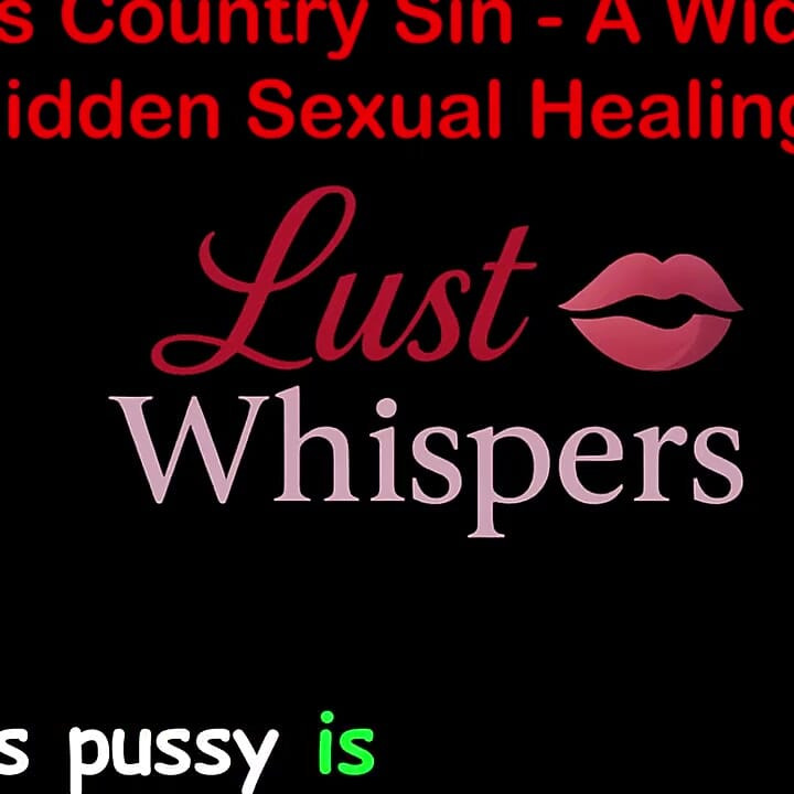 Cross Country Sin: a Widower's Sexual Healing Part 120 - English Audio Sex Story