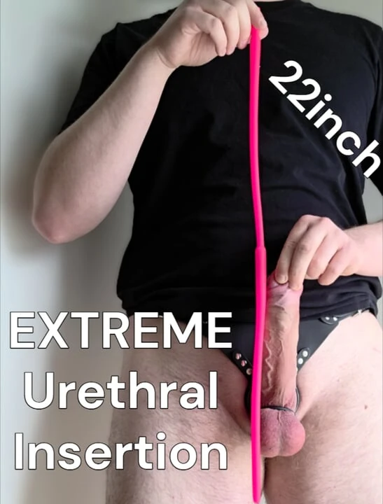 Extreme Long Urethral Insertion - Different long urethral sounds - EXTREME Insertion