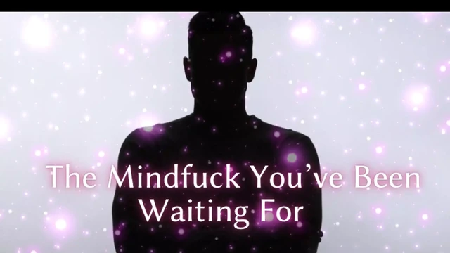 The Mindfuck You’ve Been Waiting for