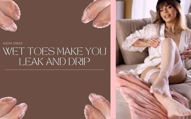 Wet Toes Make You Leak