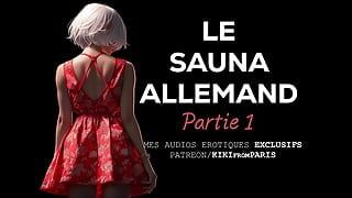 Histoire érotique - Le Sauna Allemand - Partie 1