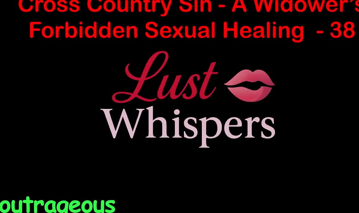 Cross Country Sin: a Widower's Sexual Healing Part 38 - English Audio Sex Story