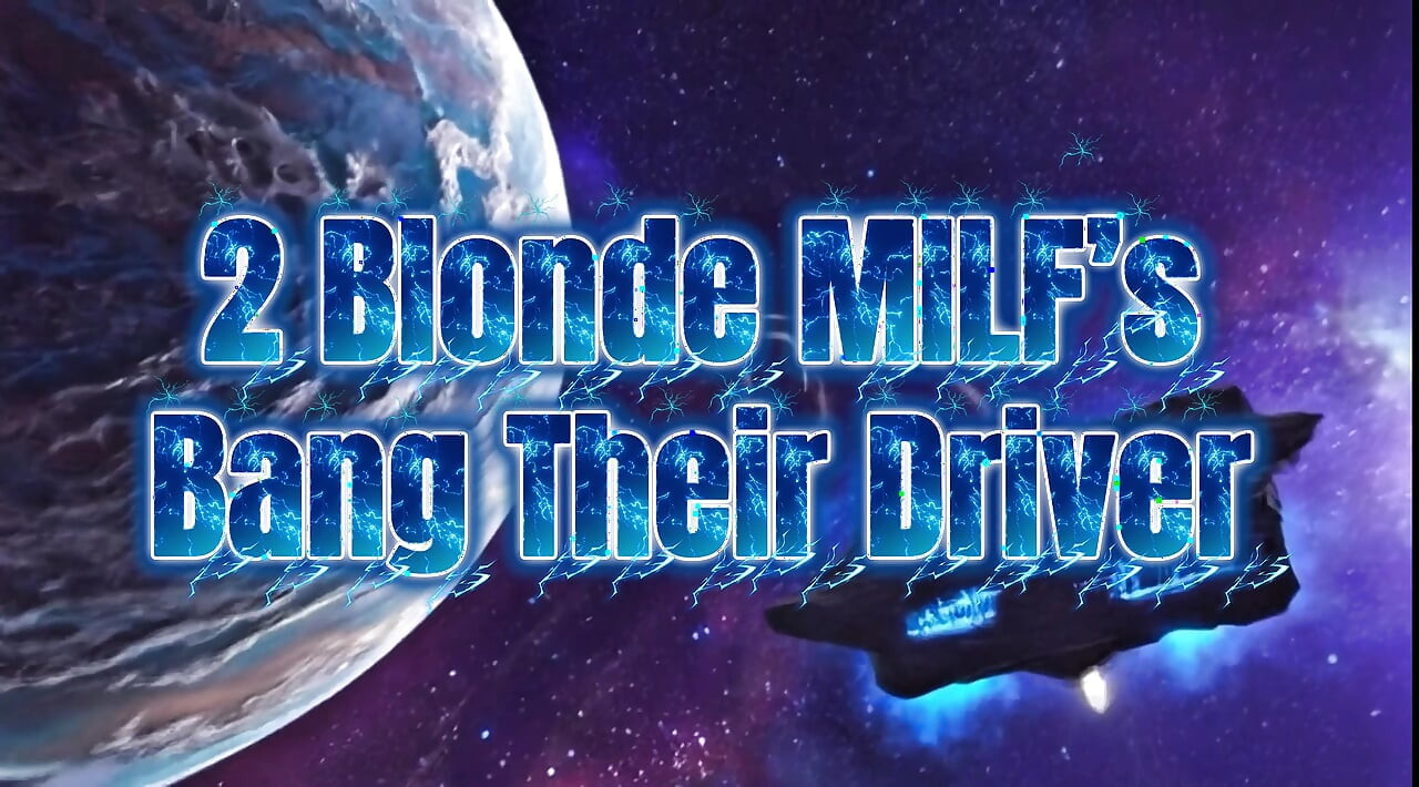 Șoferul fute 2 mame sexy blonde