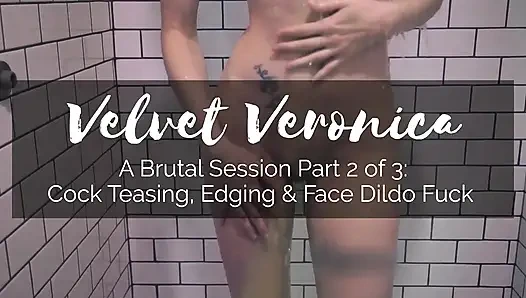 Veronica | Kadın egemenliği bölüm 2: yarakla azdırma, azdırma, yüz dildo sikişi, inkar