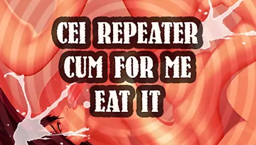 AUDIO ONLY - CEI repeater cum for me and eat it sissy boi