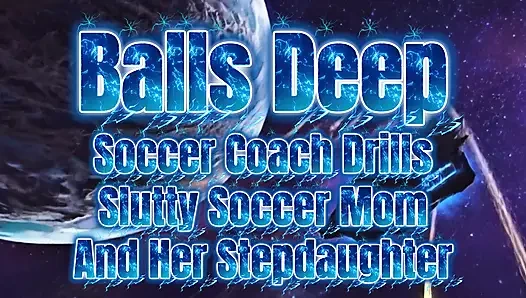 Pelatih sepak bola ngentot sama pemain wanita dan ibu tirinya