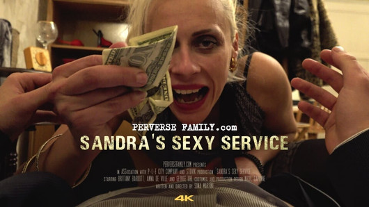 Sandra sexy service (PERVERSE FAMILY)