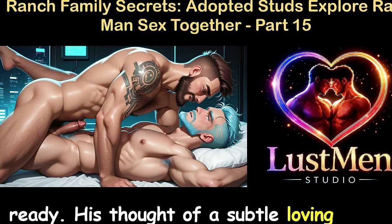 English Audio Gay Sex Story - Ranch Step-Family Secrets: गोद लिए हुए स्टड्स एक साथ कच्चा मर्दाना सेक्स एक्सप्लोर करते हैं - पार्ट 15