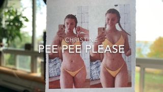 Christine asked for Pee Pee Tribute!