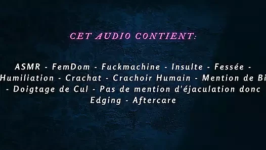 French Audio Porn | You are tied up and fucked by a fuck machine like a good submissive