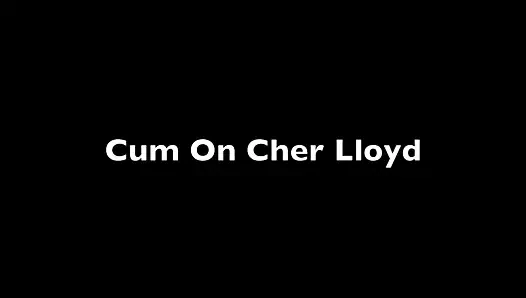 Cher Lloyd'un üstüne boşal