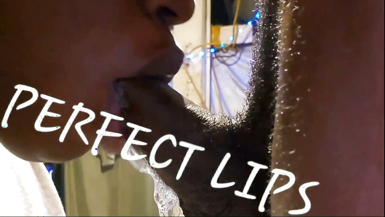 PERFECT LIPS-CUM IN MOUTH COMPILATION PRT.6