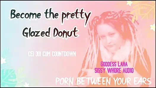 Sadece ses - güzel sırlı donut ol seni kadın kılıklı fahişe boşalma geri sayım ve cei dahil