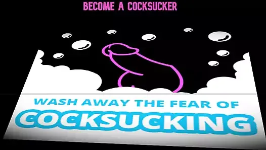 Wash Away the Fear of Cocksucking