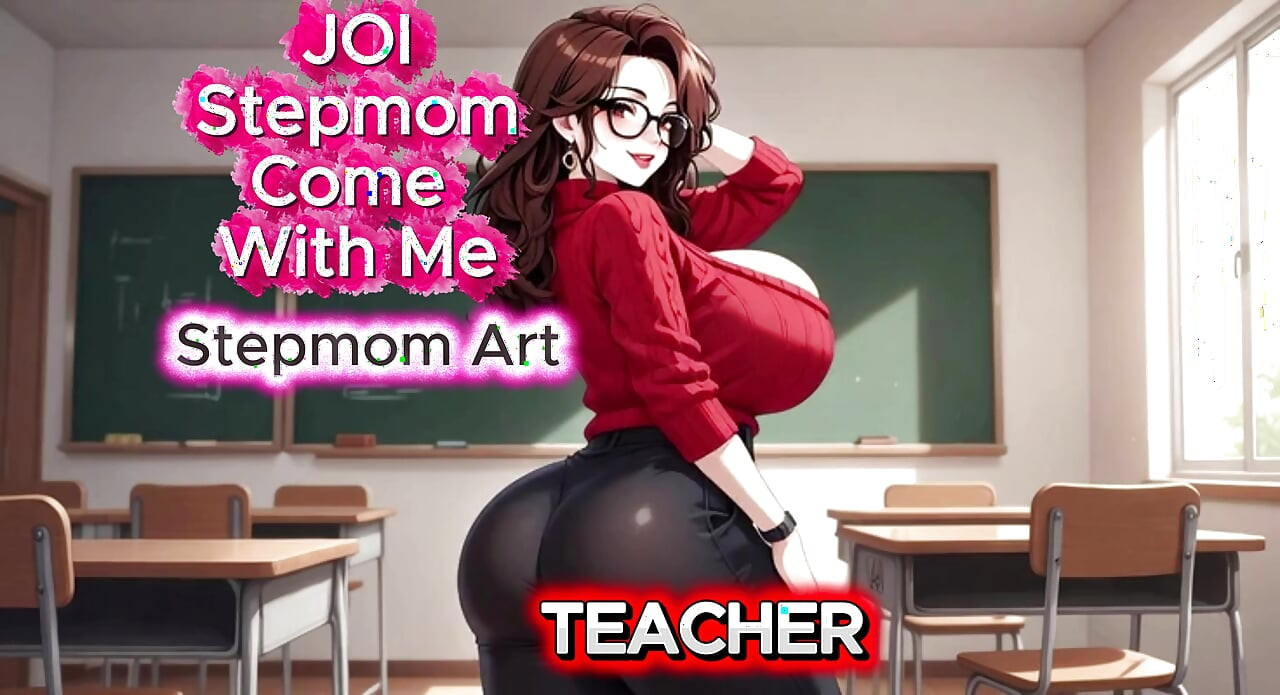 Joi stiefmoeder sexy lerares vingers - kom met me mee 100% je zult klaarkomen - vuile praat