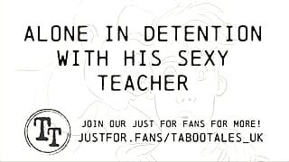 Erotic Audio MFM: Alone in detention with his sexy teacher