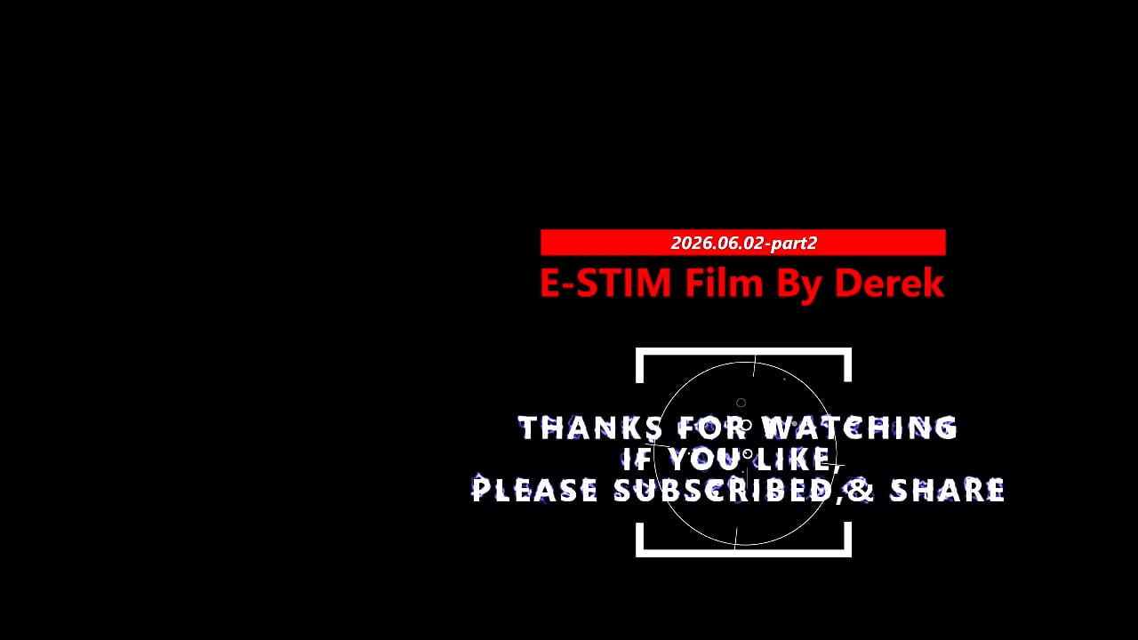 Estim Fun From 20260606 Part2 on late night