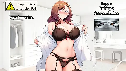 Spanish Anal JOI - Mereka feminin kamu di tempat parkir umum. Ikuti instruksinya.