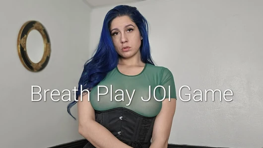 Preview: Breath Play JOI: Femdom JOI Game