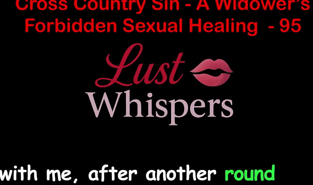 Cross Country Sin a Widower's Forbidden Sexual Healing Part 95 - English Audio Sex Story