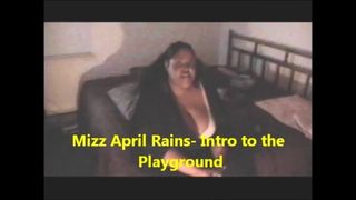 April Rains-Welcome to the playground!